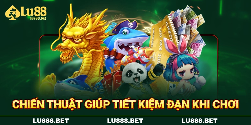 Chiến thuật giúp tiết kiệm đạn khi chơi
