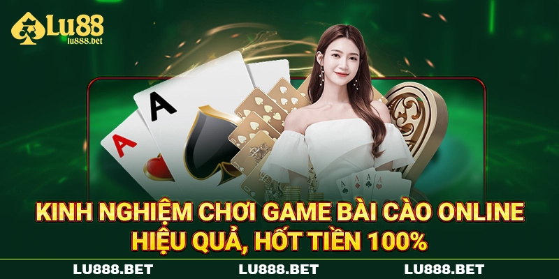Kinh nghiệm chơi game bài cào online hiệu quả, hốt tiền 100% Kinh nghiệm chơi game bài cào online hiệu quả, hốt tiền 100%